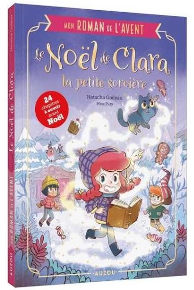 Roman de l'Avent Le Noël de Clara la petite sorcière - Auzou